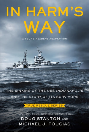In Harm's Way Young Readers Edition