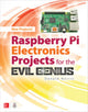 Book cover of: Raspberry Pi Electronics Projects for the Evil Genius. By: Norris, Donald (Electrical engineer)