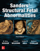 Book cover of: Sanders' Structural Fetal Abnormalities, Third Edition. By: W. Allen Hogge