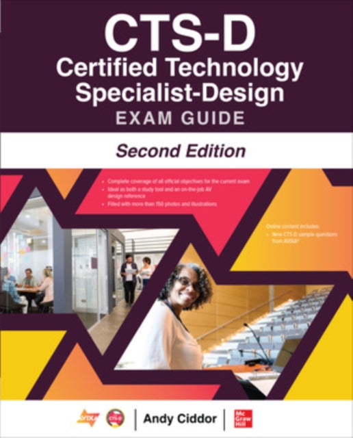 Book cover of: CTS-D Certified Technology Specialist-Design Exam Guide, Second Edition. By: Andy Ciddor