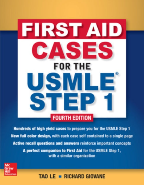 Book cover of: First Aid Cases for the USMLE Step 1, Fourth Edition. By: Tao Le