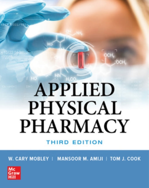 Book cover of: Applied Physical Pharmacy, Third Edition. By: Cary Mobley