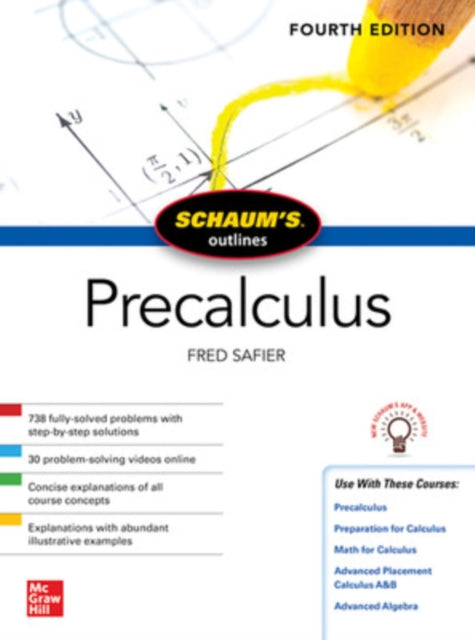 Book cover of: Schaum's Outline of Precalculus, Fourth Edition. By: Fred Safier