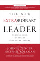 Book cover of: New Extraordinary Leader, 3rd Edition: Turning Good Managers into Great Leaders. By: John H. Zenger