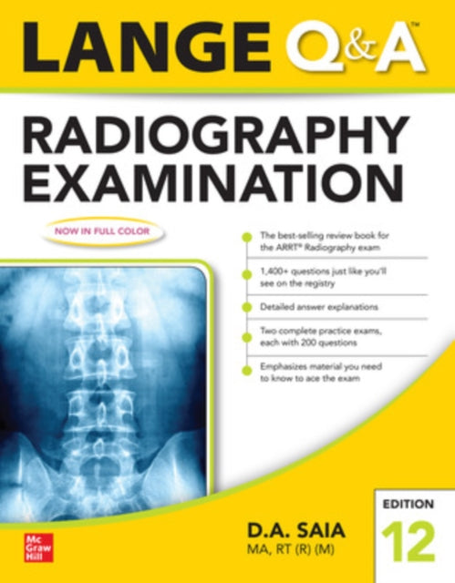 Book cover of: Lange Q & A Radiography Examination 12e. By: D. A. Saia