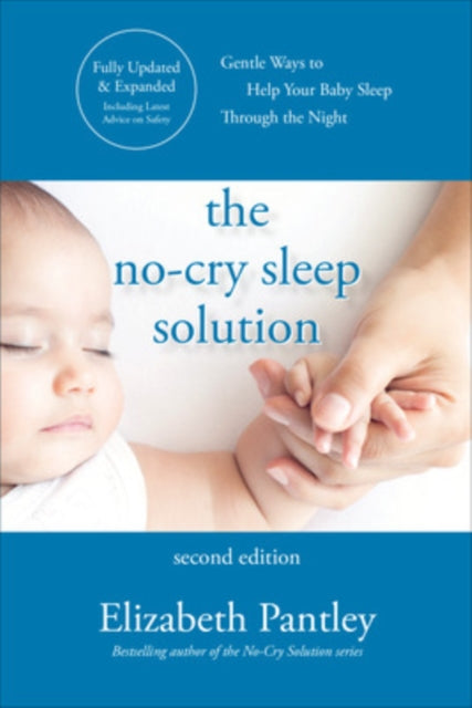 Book cover of: No-Cry Sleep Solution, Second Edition. By: Elizabeth Pantley