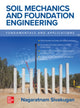 Book cover of: Soil Mechanics and Foundation Engineering: Fundamentals and Applications. By: Nagaratnam Sivakugan