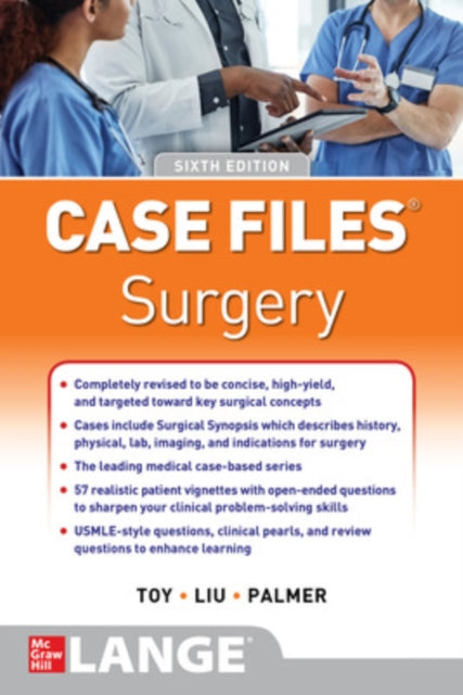 Book cover of: Case Files Surgery, Sixth Edition. By: Eugene C. Toy