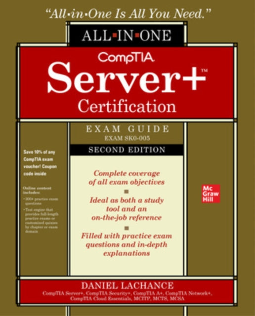 Book cover of: CompTIA Server+ Certification All-in-One Exam Guide, Second Edition (Exam SK0-005). By: Daniel Lachance