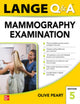 Book cover of: LANGE Q&A: Mammography Examination, Fifth Edition. By: Olive Peart