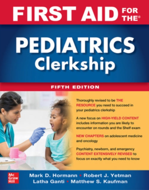Book cover of: First Aid for the Pediatrics Clerkship, Fifth Edition. By: Robert J. Yetman