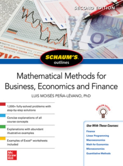 Book cover of: Schaum's Outline of Mathematical Methods for Business, Economics and Finance, Second Edition. By: Luis Moises Pena-Levano