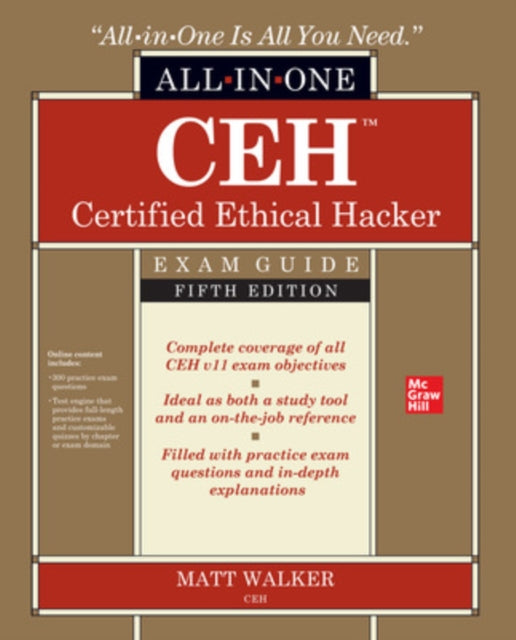 Book cover of: CEH Certified Ethical Hacker All-in-One Exam Guide, Fifth Edition. By: Matt Walker