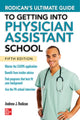 Book cover of: Rodican's Ultimate Guide to Getting Into Physician Assistant School, Fifth Edition. By: Andrew J. Rodican