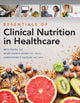 Book cover of: Essentials of Clinical Nutrition in Healthcare. By: Ellizabeth Frates