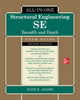 Book cover of: Structural Engineering SE All-in-One Exam Guide: Breadth and Depth, Second Edition. By: Dave K. Adams