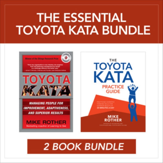 Book cover of: Essential Toyota Kata Bundle. By: mike Rother