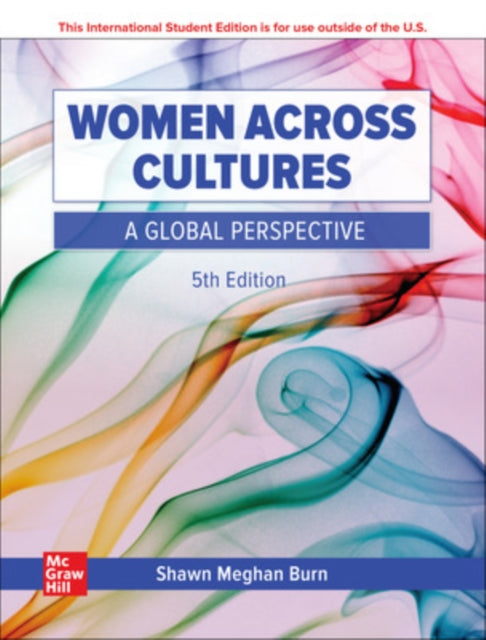 Book cover of: Women Across Cultures: A Global Perspective ISE. By: BURN