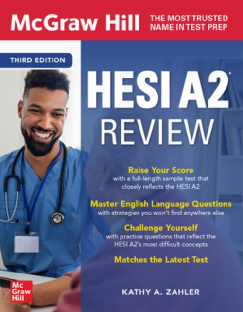 Book cover of: McGraw Hill HESI A2 Review, Third Edition. By: Kathy A. Zahler