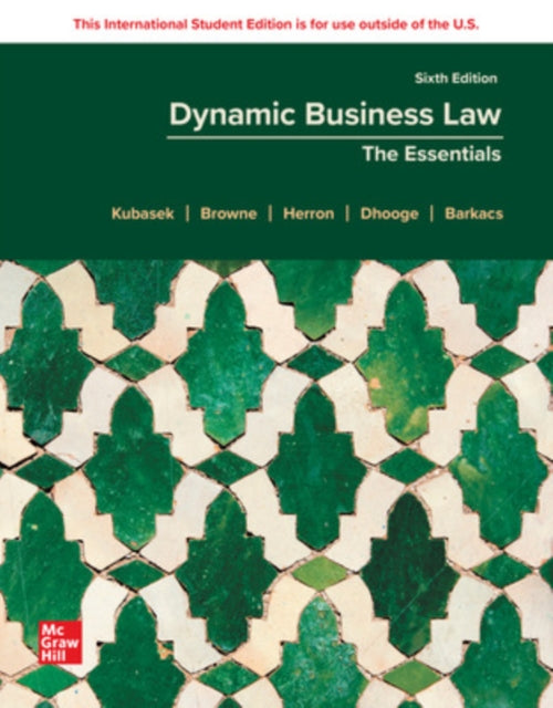 Book cover of: Dynamic Business Law: The Essentials ISE. By: KUBASEK