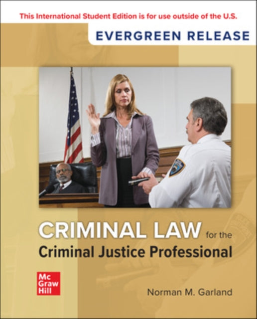 Book cover of: Criminal Law for the Criminal Justice Professional: 2024 Release ISE