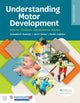 Book cover of: Understanding Motor Development: Infants, Children, Adolescents, Adults. By: Jacqueline D. Goodway