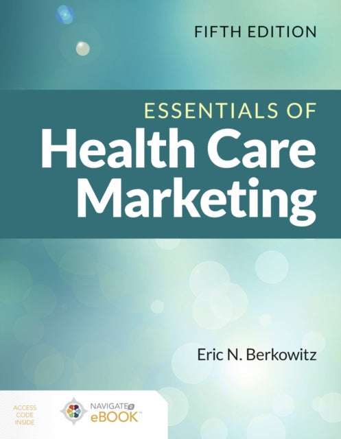 Book cover of: Essentials of Health Care Marketing. By: Eric N. Berkowitz