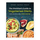 Book cover of: Dietitian's Guide to Vegetarian Diets: Issues and Applications. By: Reed Mangels