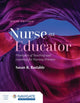 Book cover of: Nurse As Educator: Principles of Teaching and Learning for Nursing Practice. By: Susan B. Bastable