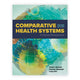 Book cover of: Comparative Health Systems. By: James A. Johnson