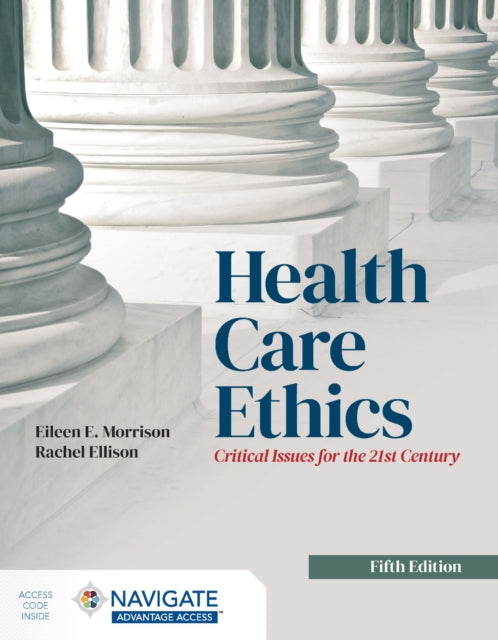 Book cover of: Health Care Ethics. By: Eileen E. Morrison