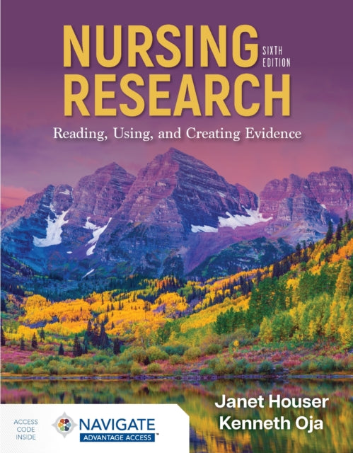 Book cover of: Nursing Research: Reading, Using, and Creating Evidence. By: Janet Houser