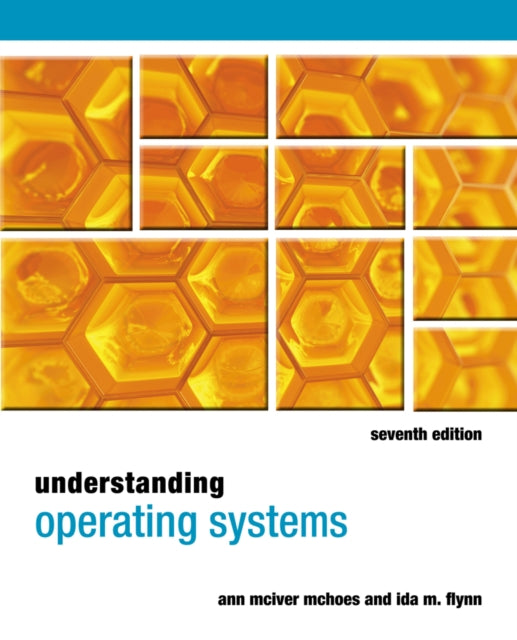 Book cover of: Understanding Operating Systems. By: Ann McHoes