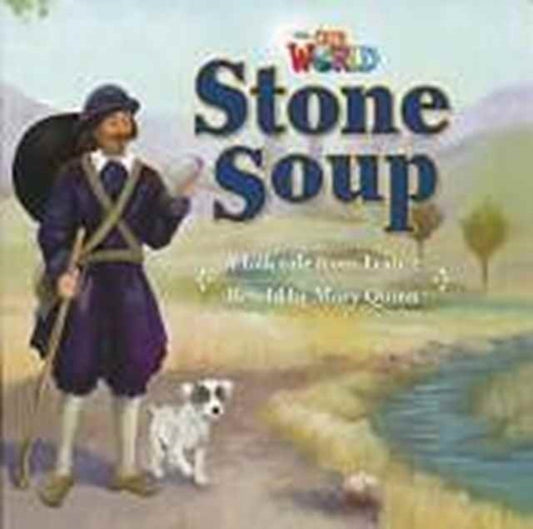 Book cover of: Our World Readers: Stone Soup Big Book