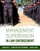 Book cover of: Management and Supervision in Law Enforcement. By: Karen Hess