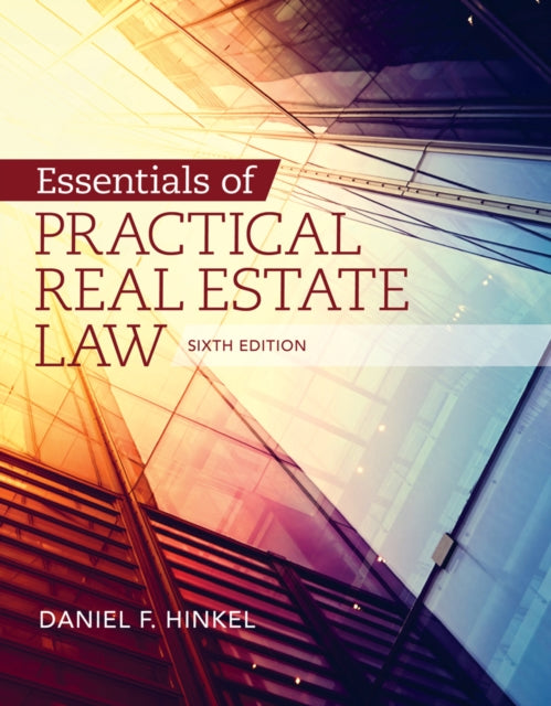 Book cover of: Essentials of Practical Real Estate Law. By: Daniel F. Hinkel