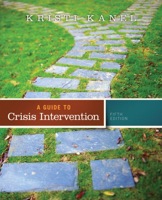 Book cover of: Guide to Crisis Intervention. By: Kristi Kanel