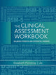 Book cover of: Clinical Assessment Workbook. By: Elizabeth Pomeroy