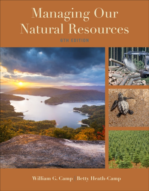 Book cover of: Managing Our Natural Resources. By: William G. Camp