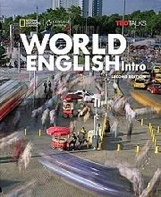 Book cover of: World English with TED Talks Intro - Teacher Book- Beginner (2nd Edition). By: Kristen Johannsen; Martin Milner; Rob Jenkins [Editor]