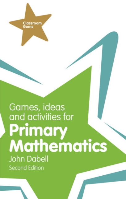 Book cover of: Games, Ideas and Activities for Primary Mathematics. By: DABELL, JOHN