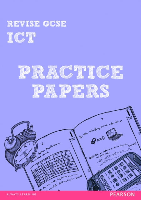 Pearson Revise GCSE ICT Practice Papers - for 2026, 2027 exams