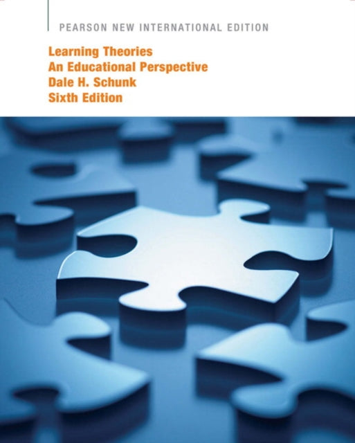 Book cover of: Learning Theories: An Educational Perspective. By: Dale H. Schunk