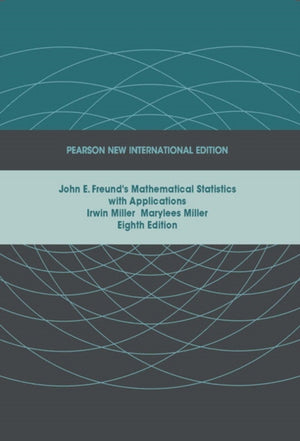 John E. Freund's Mathematical Statistics with Applications