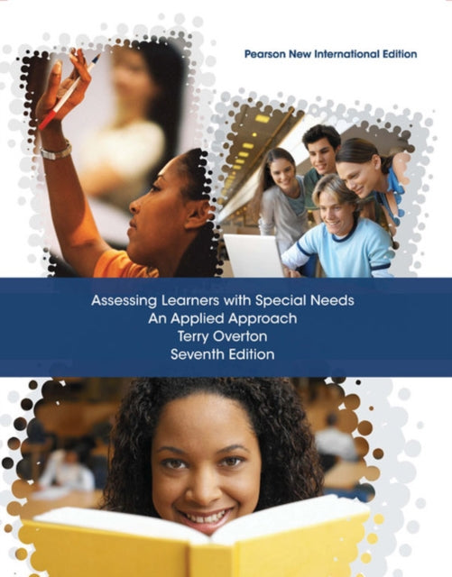 Book cover of: Assessing Learners with Special Needs: An Applied Approach. By: Terry Overton