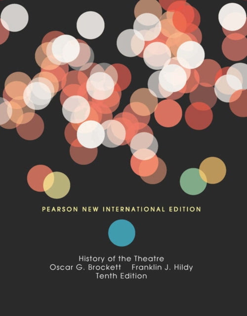Book cover of: History of the Theatre. By: Oscar G. Brockett