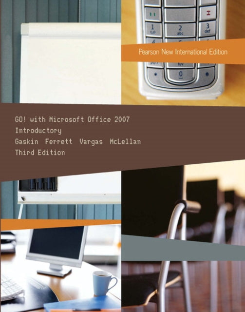 Book cover of: GO! with Microsoft Office 2007 Introductory. By: Shelley Gaskin
