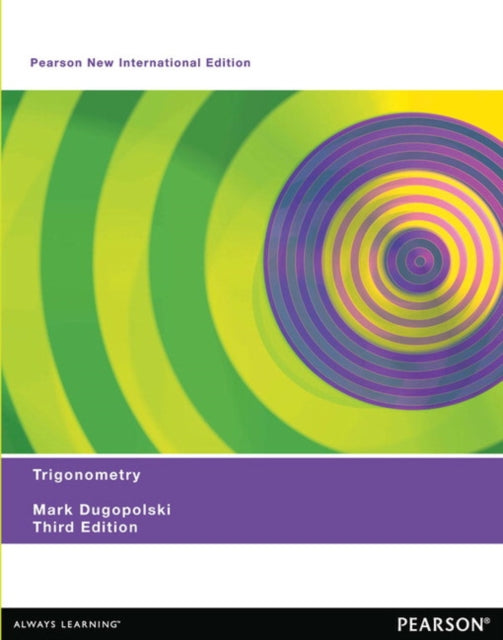 Book cover of: Trigonometry. By: Mark Dugopolski