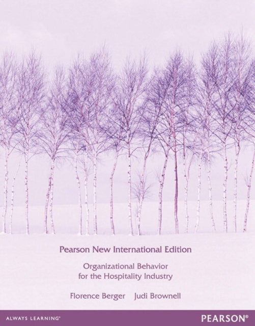 Book cover of: Organizational Behaviour for the Hospitality Industry. By: Florence Berger