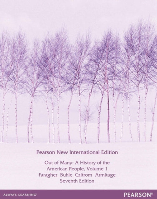 Book cover of: Out of Many: A History of the American People, Volume 1. By: John Mack Faragher